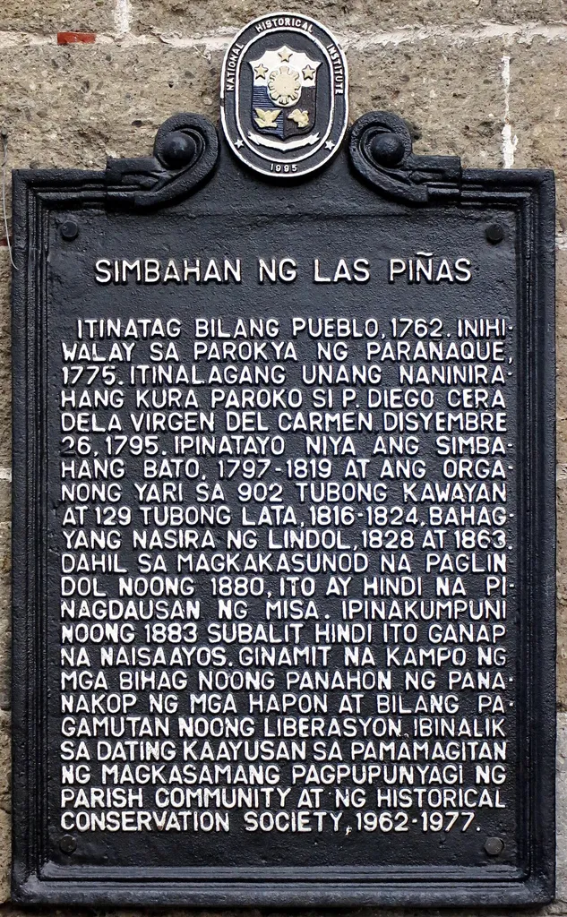 Historical marker installed by the w:National Historical Commission of the Philippines commemorating w:Las Piñas Church.
